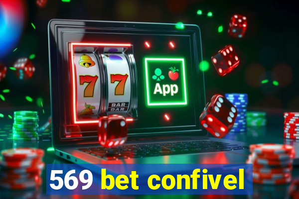 569 bet confivel